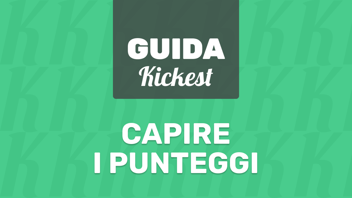Come Interpretare i punteggi Kickest